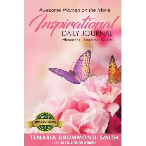 Awesome Women On The Move: Inspirational Daily Journal