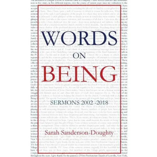 Words on Being: Sermons 2002-2018