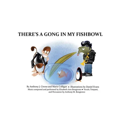 There's a Gong in My Fishbowl
