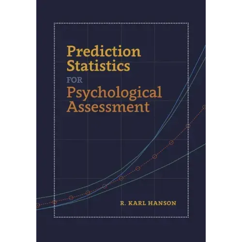 Prediction Statistics for Psychological Assessment