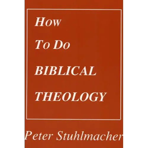 How to do Biblical Theology