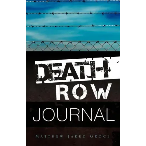 Death Row Journal