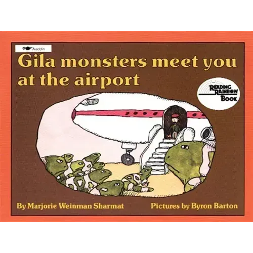 Gila Monsters Meet You at the Airport