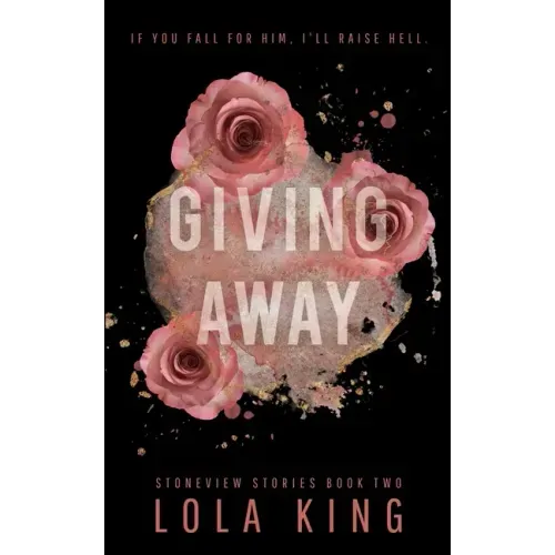 Giving Away: Stoneview Stories Book 2