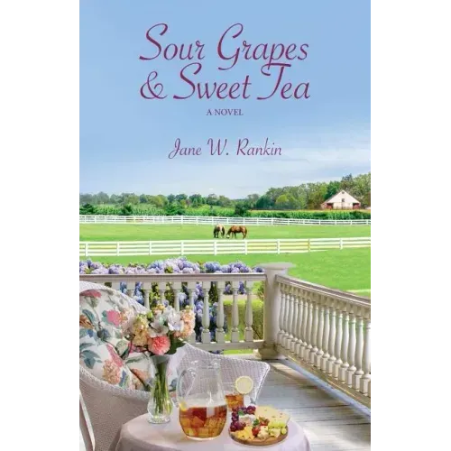 Sour Grapes and Sweet Tea