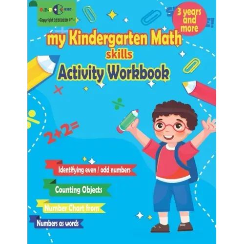my Kindergarten Math skills Activity Workbook: School Skills Activity Book, Homeschool Kindergarteners Addition and Subtraction Activities +Worksheets