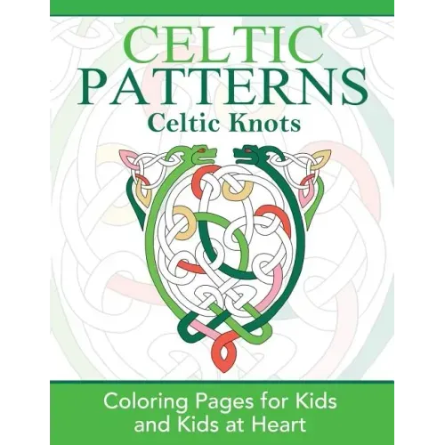 Celtic Knots: Coloring Pages for Kids and Kids at Heart