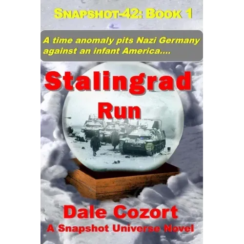 Snapshot-42: Stalingrad Run
