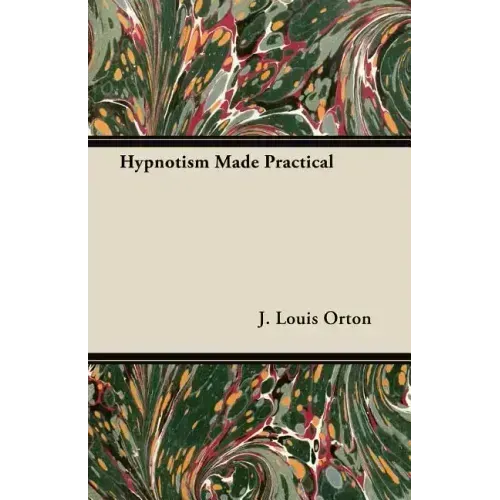 Hypnotism Made Practical