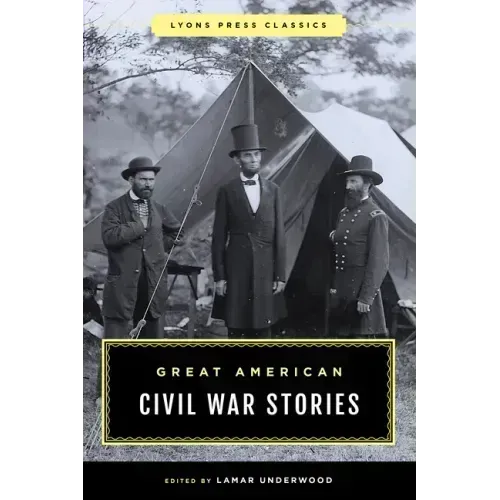 Great American Civil War Stories