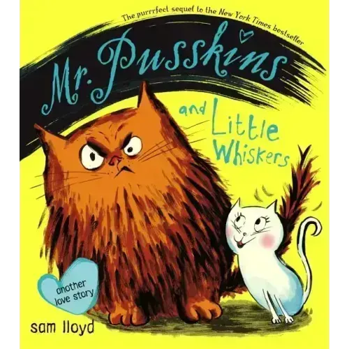 Mr. Pusskins and Little Whiskers: Another Love Story