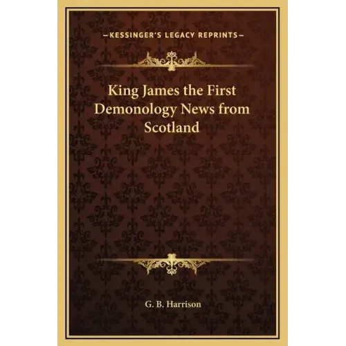King James the First Demonology News from Scotland