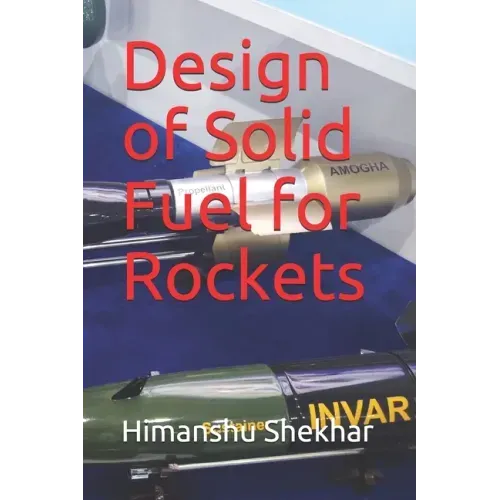 Design of Solid Fuel for Rockets