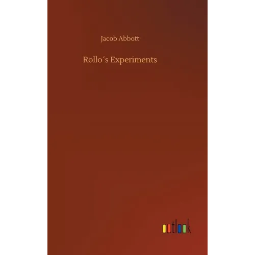 Rollo´s Experiments