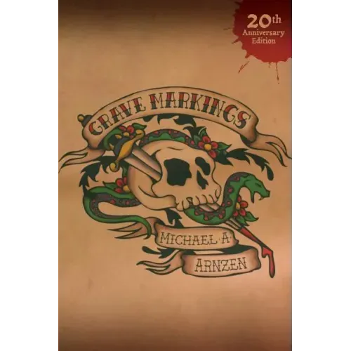 Grave Markings: 20th Anniversary Edition