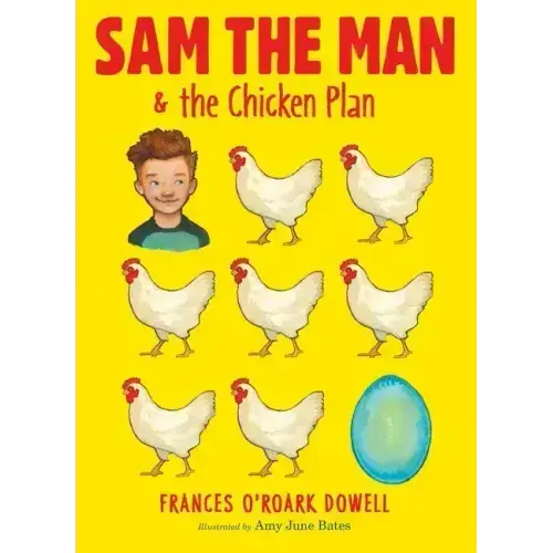 Sam the Man & the Chicken Plan