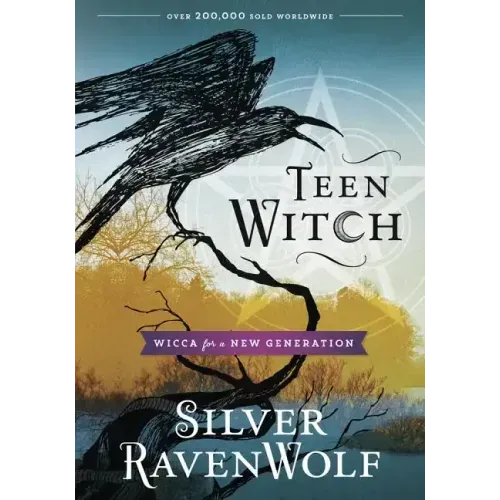 Teen Witch: Wicca for a New Generation