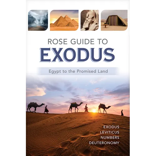 Rose Guide to Exodus: Egypt to the Promised Land