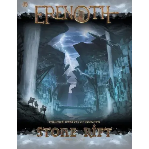 Stone Rift: Thunder Dwarves of Erenoth