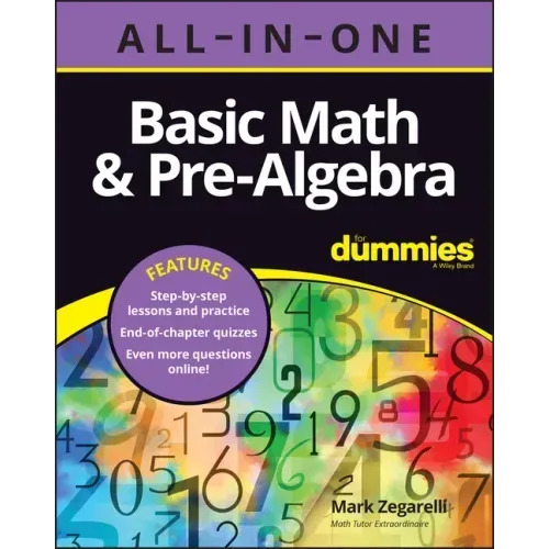 Basic Math & Pre-Algebra All-In-One for Dummies (+ Chapter Quizzes Online)
