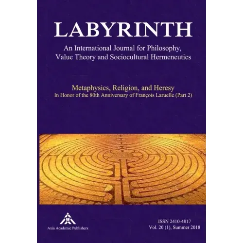 Metaphysics, Religion, and Heresy: In Honor of the 80th Anniversary of François Laruelle (Part 2)