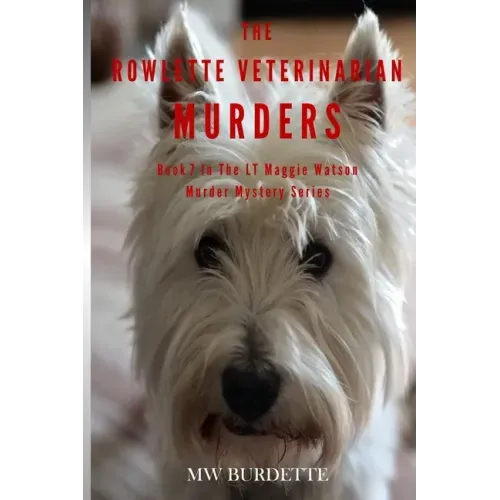 The Rowlette Veterinarian Murders