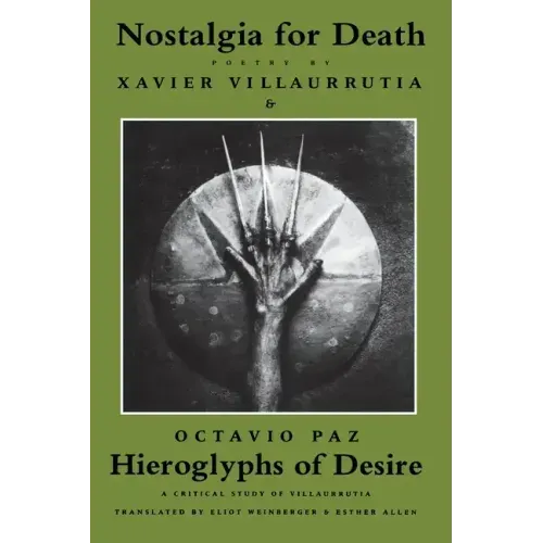 Nostalgia for Death & Hieroglyphs of Desire