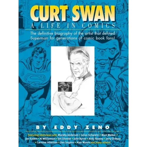 Curt Swan a Life in Comics
