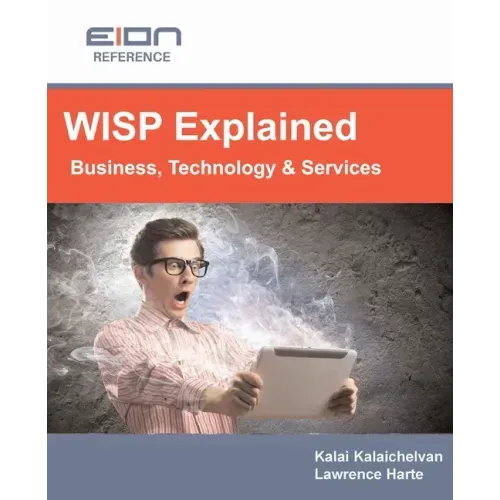 WISP Explained: Business, Services, Systems and Operation