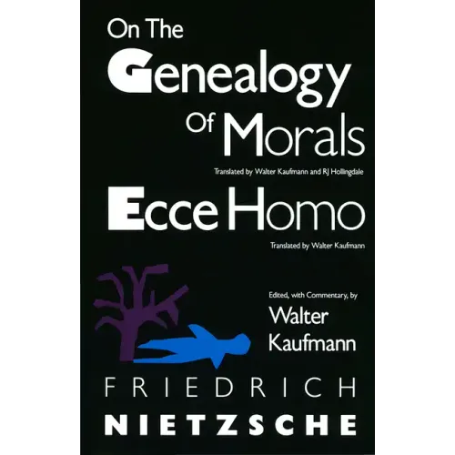 On the Genealogy of Morals and Ecce Homo