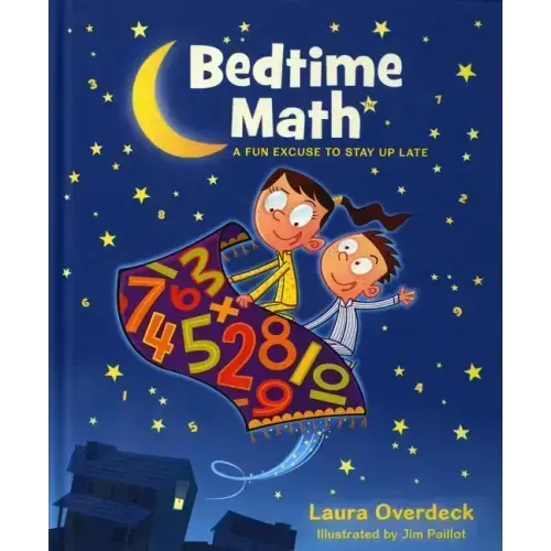 Bedtime Math: A Fun Excuse to Stay Up Late