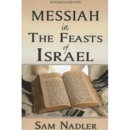 Messiah in the Feasts of Israel