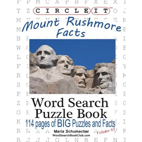 Circle It, Mount Rushmore Facts, Word Search, Puzzle Book