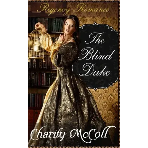 The Blind Duke: Regency Romance