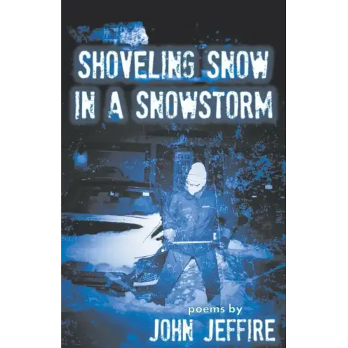Shoveling Snow in a Snowstorm