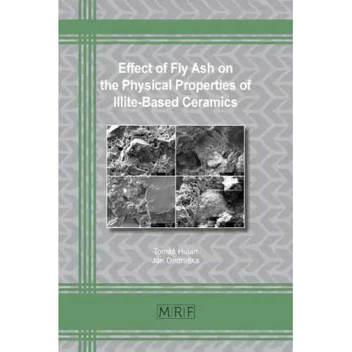 Effect of Fly Ash on the Physical Properties of Illite-Based Ceramics