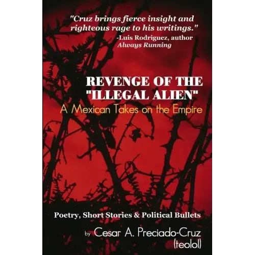 Revenge of the "Illegal Alien": A Mexican Takes on the Empire