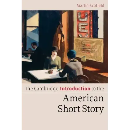 The Cambridge Introduction to the American Short Story