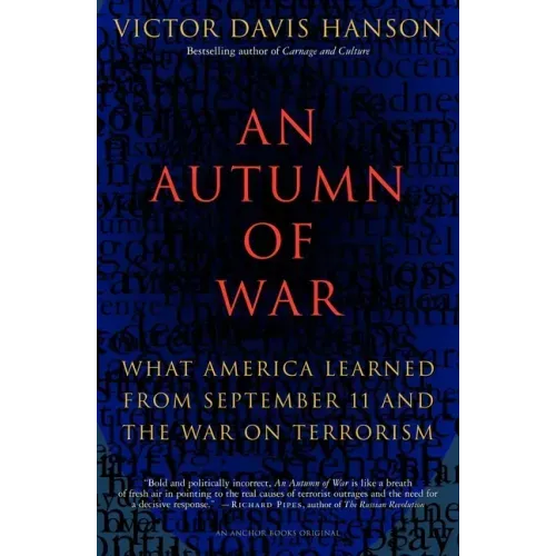 An Autumn of War: What America Learned from September 11 and the War on Terrorism