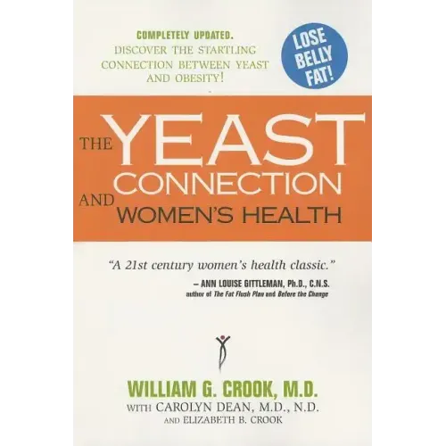 The Yeast Connection and Women's Health