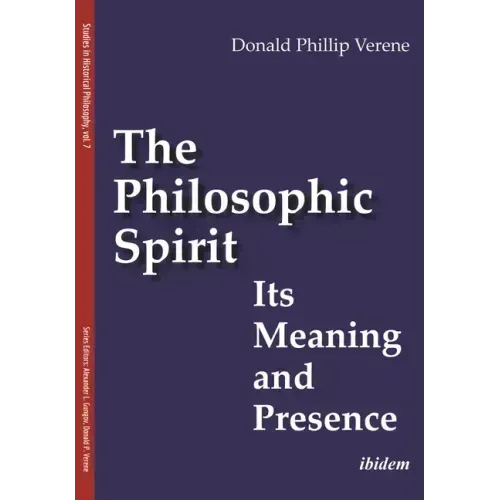 The Philosophic Spirit: Its Meaning and Presence