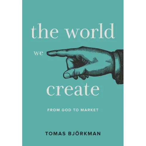 The World We Create