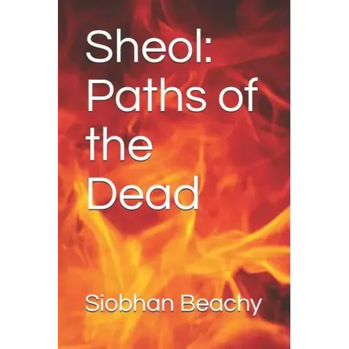 Sheol: Paths of the Dead