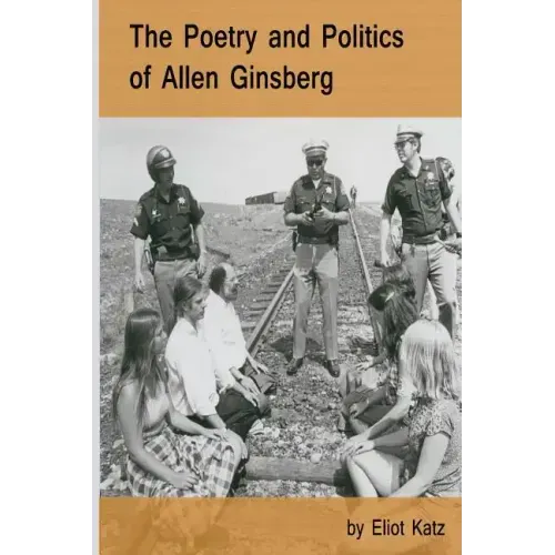 The Poetry and Politics of Allen Ginsberg