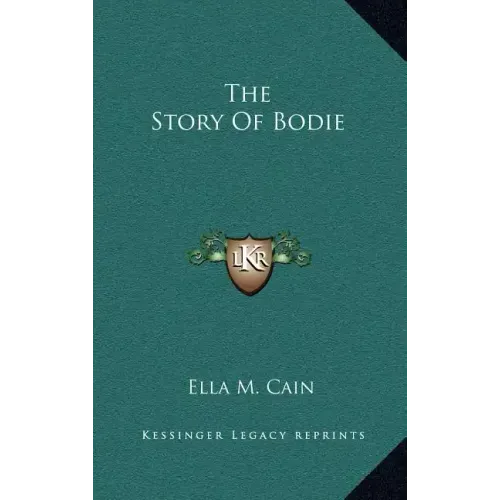 The Story Of Bodie