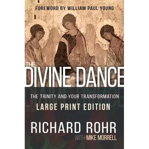 The Divine Dance: The Trinity and Your Transformation