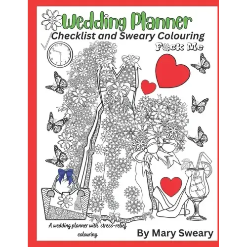 Wedding Planner Book and Organizer for the Bride: Swear Words Wedding Planner and Colouring