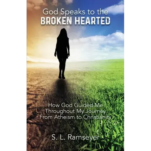 God Speaks to the Broken Hearted
