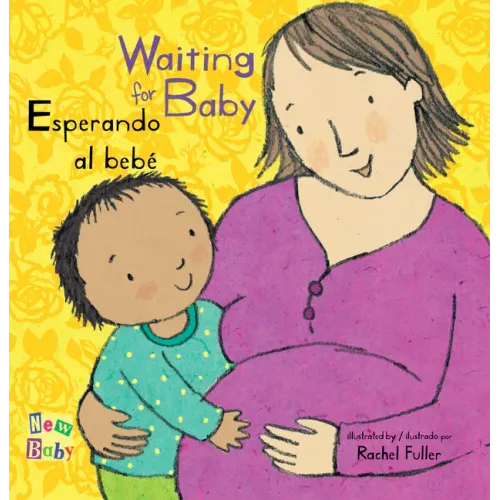 Esperando Al Bebé/Waiting for Baby