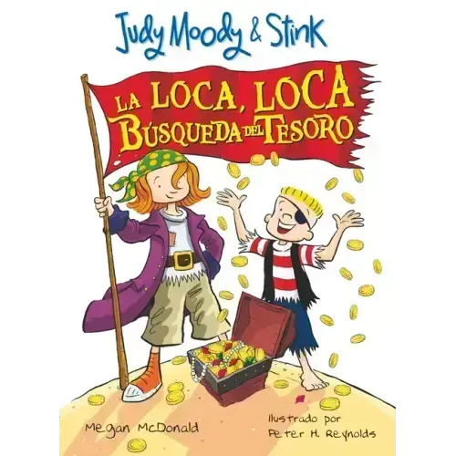 Judy Moody & Stink: La Loca, Loca Búsqueda del Tesoro / Jm & Stink: The Mad, Mad, Mad, Mad Treasure Hunt